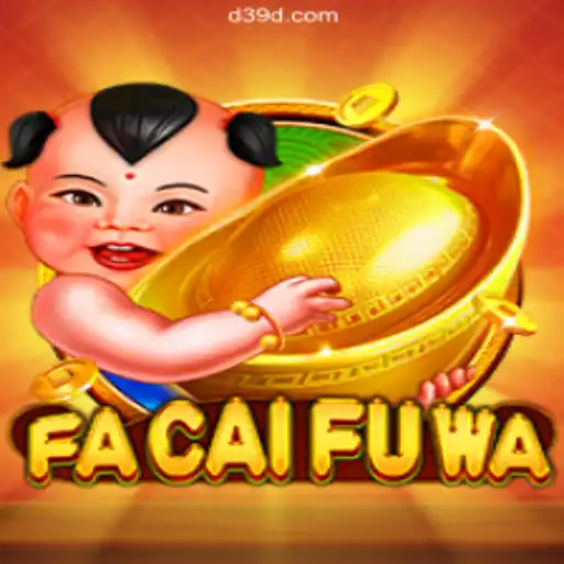 Exploring FaCaiFuWa: A Thrilling Gaming Experience